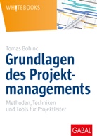 Tomas Bohinc - Grundlagen des Projektmanagements