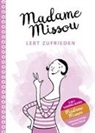 Isabel Große Holtforth, Madame Missou, Madame Missou, Isabel Große Holtforth - Madame Missou lebt zufrieden