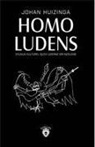Johan Huizinga - Homo Ludens - Oyunun Kültürel Islevi Üzerine Bir Inceleme