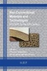 Pedro Jesús Herrera Franco, Khosrow Ghavami - Non-Conventional Materials and Technologies
