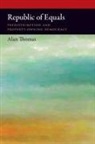 Alan Thomas, Alan (Professor of Ethics Thomas - Republic of Equals