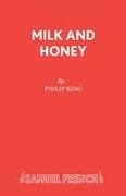 Philip King,  King Philip - Milk and Honey
