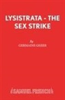 Aristophanes, Dr. Germaine Willmott Greer, Germaine Greer, Greer Germaine, Willmott Phil - Lysistrata