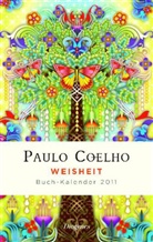 Paulo Coelho - Weisheit - Buch-Kalender 2011