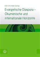 Karl-Christoph Epting, Klaus Fitschen, Karl Schwarz - Evangelische Diaspora, Ökumenische und internationale Horizonte