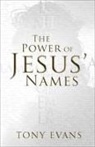 Tony Evans - The Power of Jesus' Names