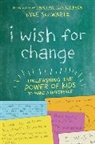 Kyle Schwartz, Schwartz Kyle - I Wish for Change