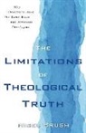 Nigel Brush - The Limitations of Theological Truth