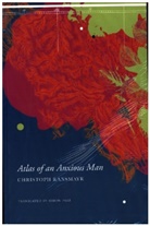 Simon Pare, Christoph Ransmayr - Atlas of an Anxious Man