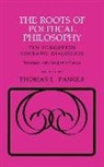 Thomas L. Pangle - The Roots of Political Philosophy