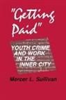 Mercer L. Sullivan - "Getting Paid"