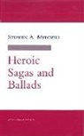 Stephen A. Mitchell - Heroic Sagas and Ballads