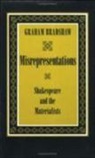 Graham Bradshaw, Professor Graham Bradshaw - Misrepresentations