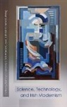 Kathryn Parsons Conrad, Kathryn Conrad, Coilin Parsons, Julie McCormick Weng - Science, Technology, and Irish Modernism