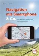 Andreas P Kaiser, Andreas Paul Kaiser - Navigation mit Smartphone & Co.