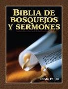 Anonimo - Biblia de Bosquejos Y Sermones: Éxodo 19-40