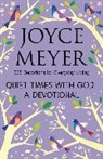 Joyce Meyer - Quiet Times With God