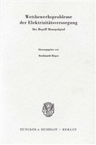 Burkhard Röper, Burkhardt Röper - Wettbewerbsprobleme der Elektrizitätsversorgung.