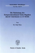 Paul Nitze - Die Bedeutung der Entsprechensklausel beim Begehen durch Unterlassen ( 13 StGB).