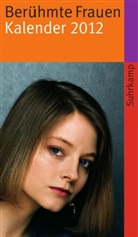 Luise F. Pusch - Berühmte Frauen. Kalender 2012
