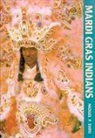Michael Smith, Michael P. Smith, Michael/ Govenar Smith - Mardi Gras Indians