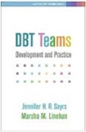 Marsha M. Linehan, Marsha M. (University of Washington Linehan, Marsha M. (University of Washington (Emeritus) Linehan, Jennifer H. R. Sayrs, Jennifer H.R. Sayrs, Jennifer H.R. (PhD Sayrs - DBT Teams