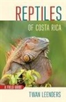Twan Leenders - Reptiles of Costa Rica