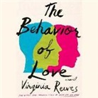 Virginia Reeves, Sarah Ginsberg, Jacques Roy - The Behavior of Love (Audiolibro)
