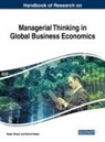 Hasan Dincer, Hasan Dinçer, Serhat Yuksel, Serhat Yüksel - Handbook of Research on Managerial Thinking in Global Business Economics