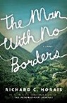 Richard C. Morais - The Man with No Borders