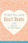 Mark Stoffels - Three Billion Heart Beats: The Journey of the Buddha, Through the Eyes of a 16 Year Old Girl Volume 1