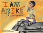Allison Okuneye, Leah Hereford - I Am Abike: Volume 1