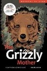 Gyetxw Hetxw'ms (Brett D. Huson), Huson, Brett D. Huson, Natasha Donovan - The Grizzly Mother