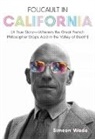 Simeon Wade, Simeon/ Dundas Wade - Foucault in California: A True Story