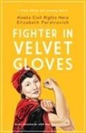 Annie Boochever, Roy Peratrovich, Roy Peratrovich Jr, Roy A. Peratrovich Jr - Fighter in Velvet Gloves