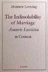Matthew Levering - The Indissolubility of Marriage