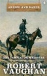 Robert Vaughan - The Templeton Massacre