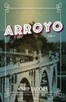 Chip Jacobs - Arroyo
