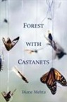 Diane Mehta - Forest with Castanets