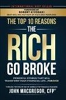 John Macgregor - The Top 10 Reasons the Rich Go Broke