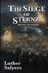 Luther Salyers - The Siege of Sternz