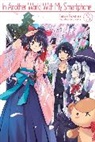 Fuyuhara Fuyuhara, Patora Fuyuhara, Fuyuhara Patora, Hodgson Andrew, Eiji Usatsuka, Eiji Usatsuka... - In Another World With My Smartphone: Volume 3 (Light Novel)