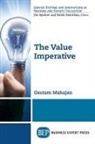 Gautam Mahajan, Mahajan Gautam - The Value Imperative