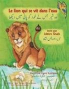 Idries Shah, Ingrid Rodriguez - Le Lion qui se vit dans l'eau
