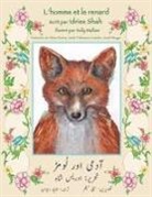 Idries Shah, Sally Mallam - L'Homme et le renard