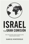 Samuel Whitefield - Israel y La Gran Comisión