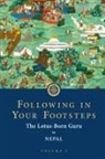 Padmasambhava, Orgyen Tobgyal Rinpoche, Rinpoche Orgyen Tobgyal - Following in Your Footsteps