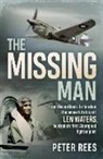 Peter Rees - The Missing Man: From the Outback to Tarakan, the Powerful Story of Len Waters, the Raaf's Only WWII Aboriginal Fighter Pilot