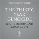 Benny Morris, Dror Ze'Evi - The Thirty-Year Genocide: Turkey's Destruction of Its Christian Minorities, 1894-1924 (Audio book)