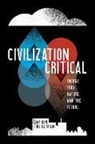 Darrin Qualman - Civilization Critical